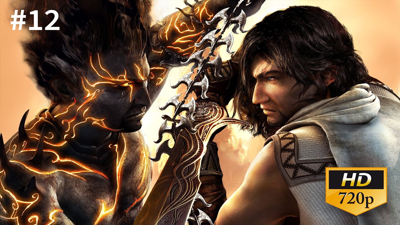 Prince Of Persia The Two Thrones Walkthrough No Commentary Part 12