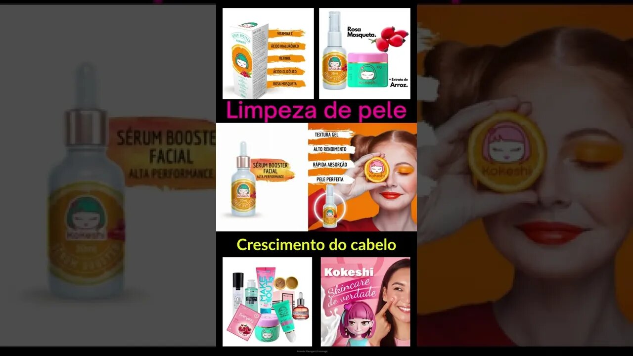 KOKESHI COSMÉTICOS,LIMPEZA FACIAL,SABONETE,SKINCARE,CUIDADOS FACIAIS,CRESCIMENTO CAPILAR