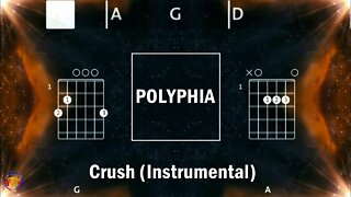 POLYPHIA Crush FCN GUITAR CHORDS & LYRICS Instrumental