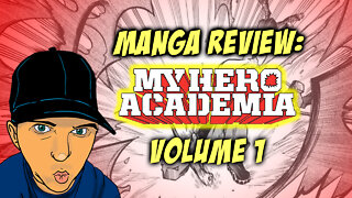 Tankōbon Tuesday: My Hero Academia Vol. 1