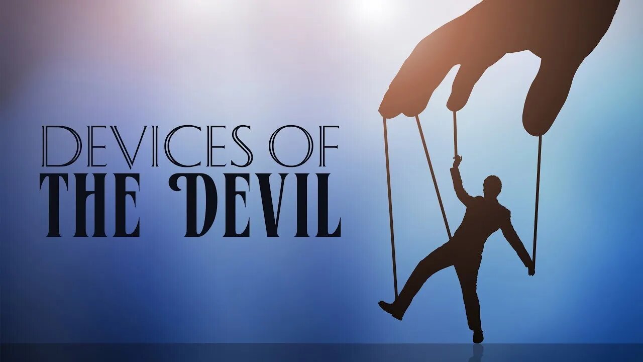 The Devices of the devil