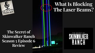 The Secret Of Skinwalker Ranch Season 5 Episode 6 "Beaming UP"