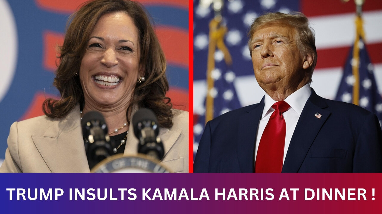 Trump's Shocking Insult to Kamala Harris at Dinner!