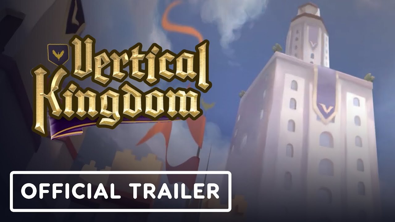 Vertical Kingdom - Official Launch Trailer