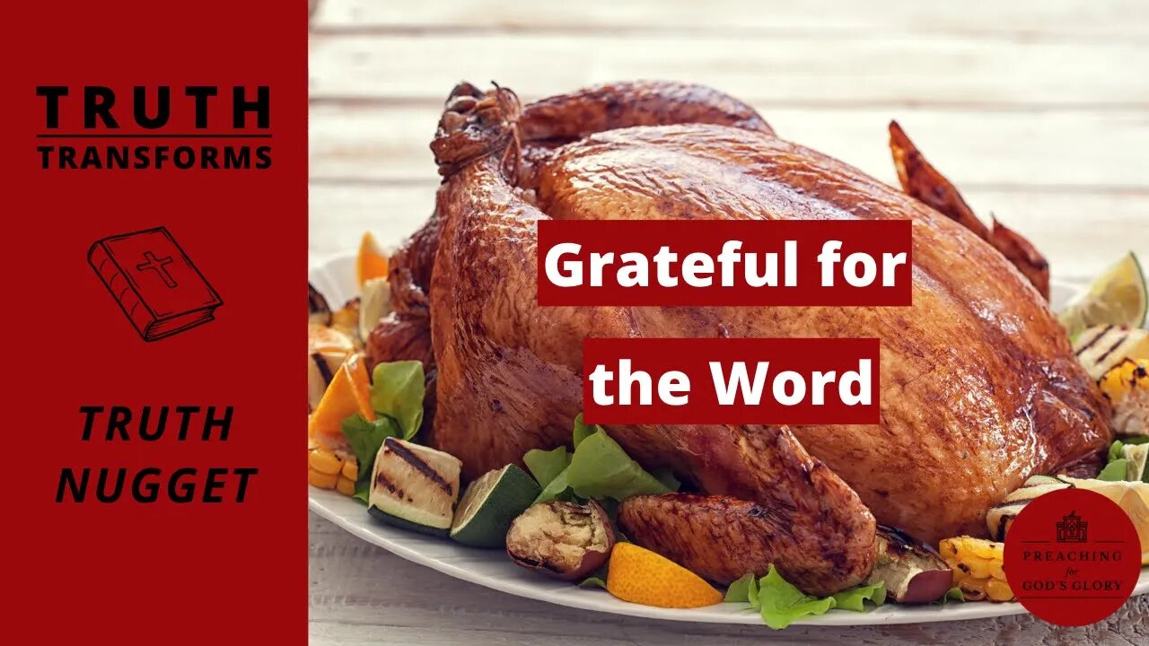 Grateful for the Word (Col 3:16-17) | Thanksgiving Sermon