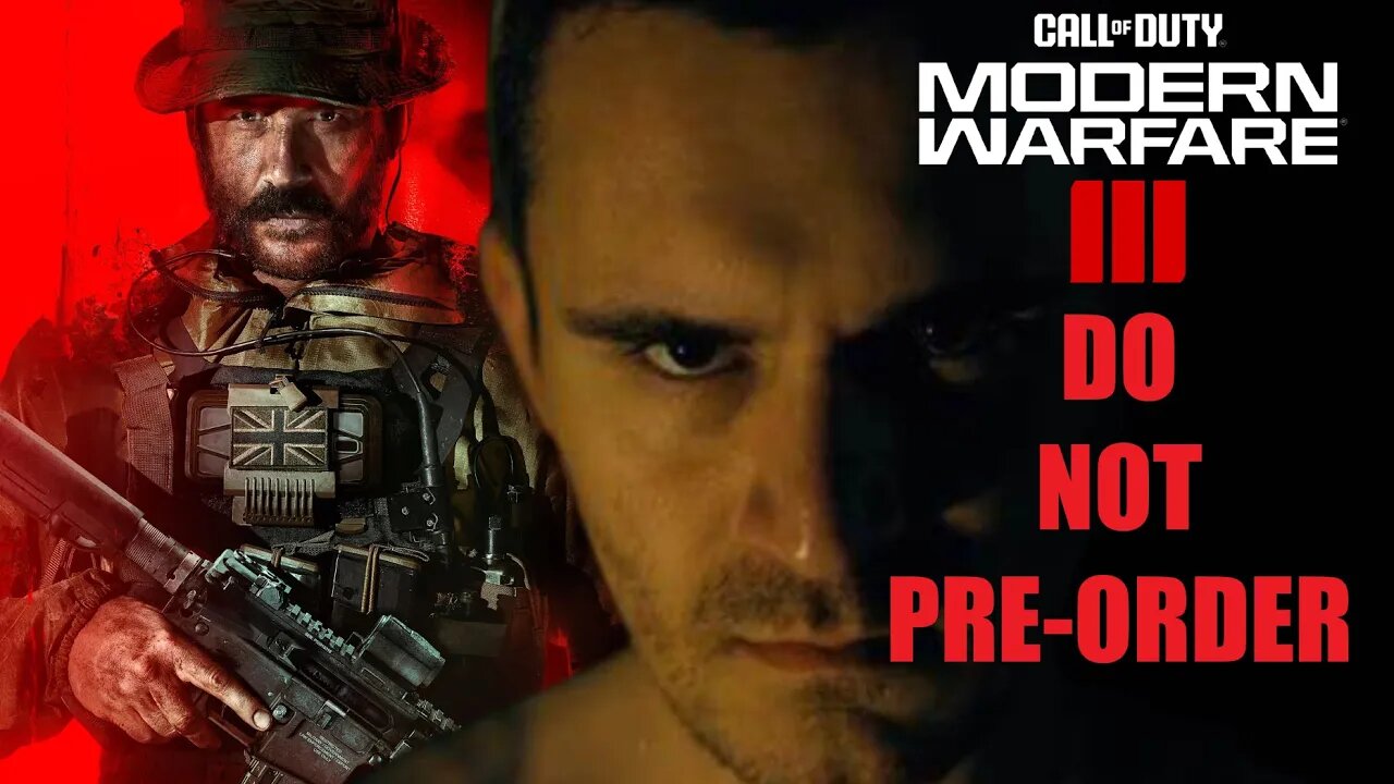 DO NOT PRE-ORDER MODERN WARFARE 3