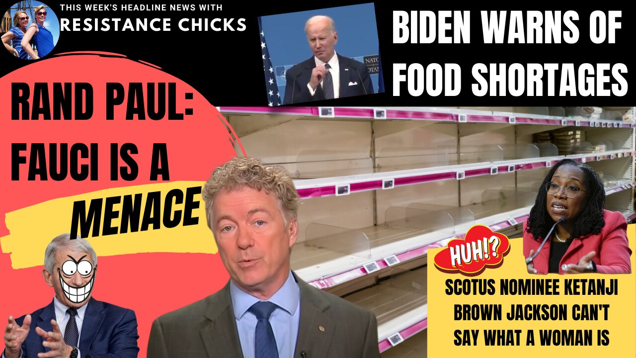 FULL SHOW: Rand Paul: Fauci Is A Menace; Biden Warns of Food Shortages 3/25/22