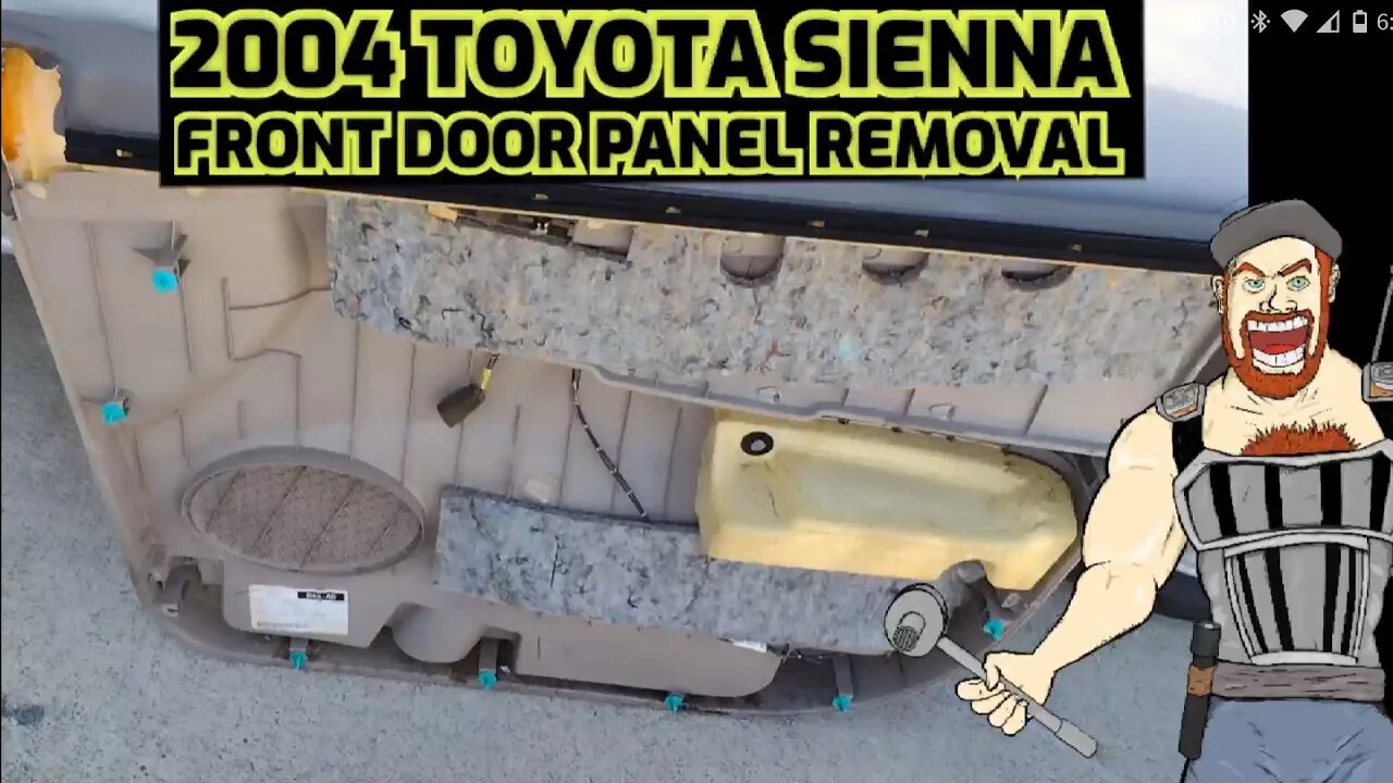 2004 TOYOTA SIENNA FRONT DOOR PANEL REMOVAL TUTORIAL