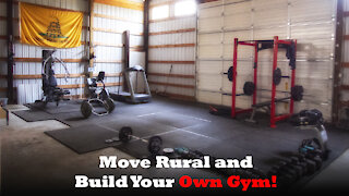 Move Rural and Build Your Own Gym!