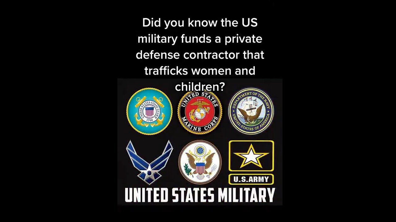 US Military Funds A Private Contractor That Trafficks Women & Children