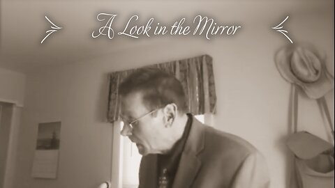 A Look in the Mirror