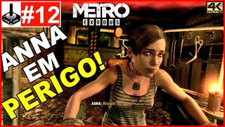 Anna Em Perigo! Covil dos Canibais [Metro Exodus]