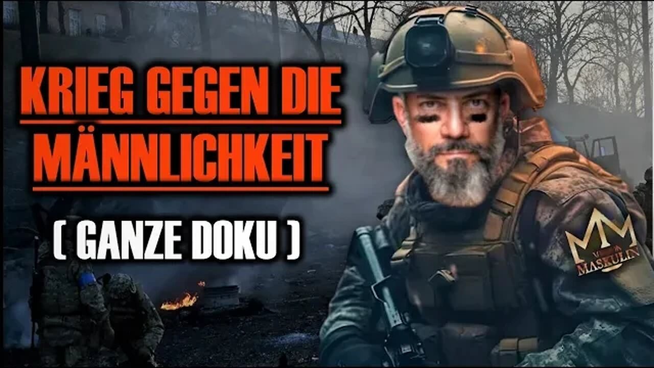 DER KRIEG GEGEN MÄNNLICHKEIT (Ganze Doku)
