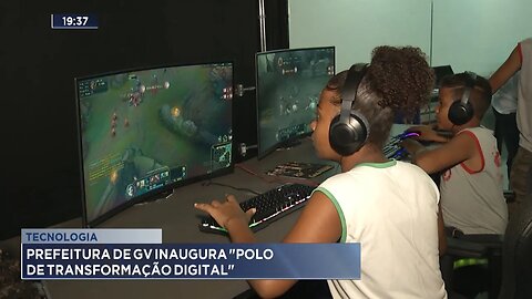 Tecnologia: Prefeitura de GV Inaugura Polo de Transformação Digital.