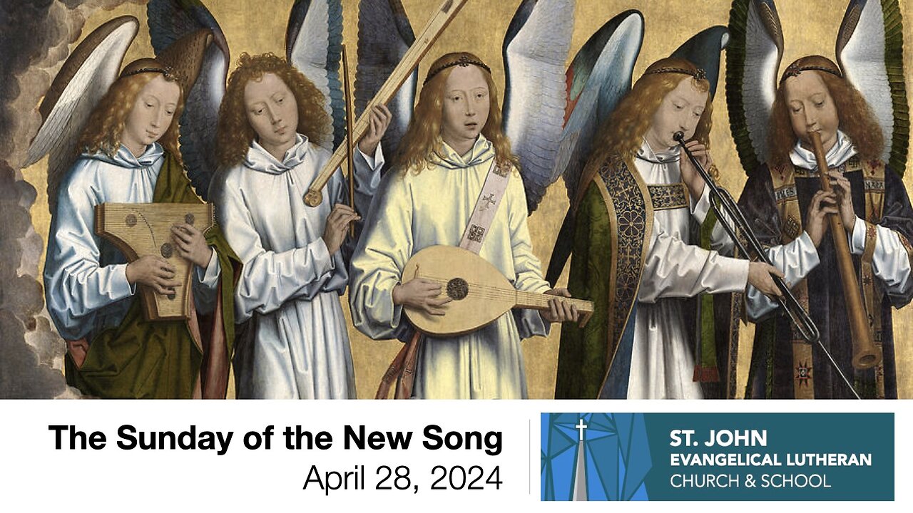 The Sunday of the New Song — April 28, 2024