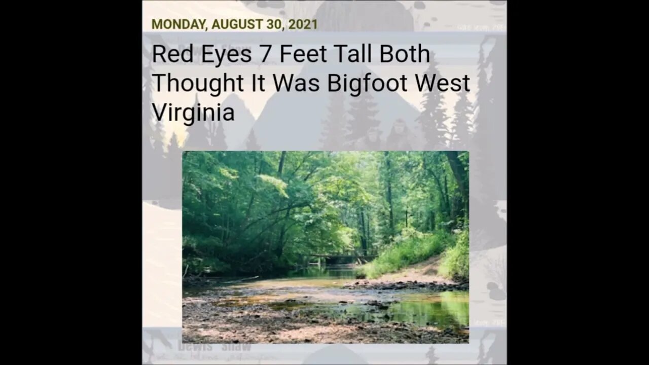 7 Foot Tall Bigfoot With Red Eyes Seen In West Virginia Paranormal News