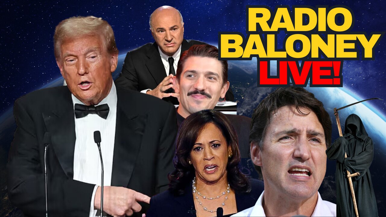 Radio Baloney Live! Trump Roasts Dems, MAID In Canada, Kamala Fail, Election, Trudeau, Andrew Schulz