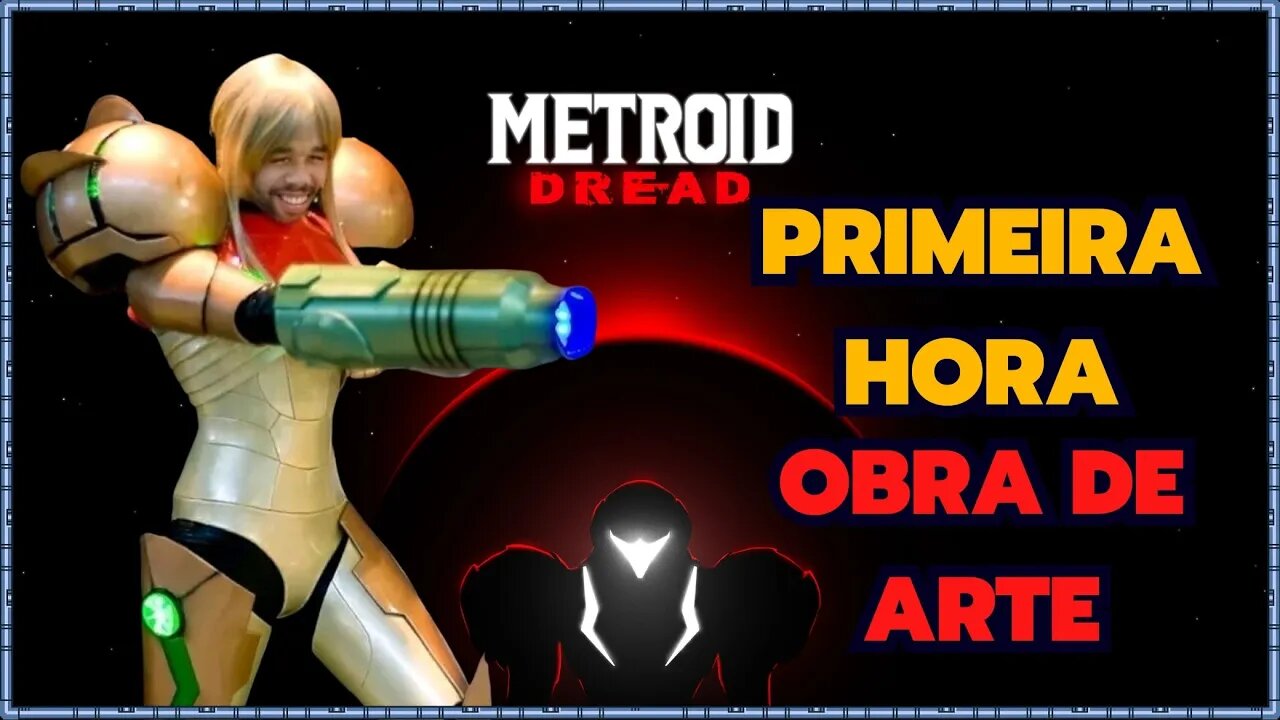 METROID DREAD - #primeirostart - Resenha e opinião!!