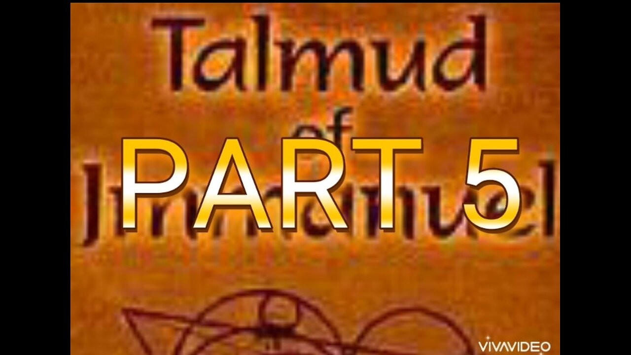 Part 5 Talmud of Jmmanuel