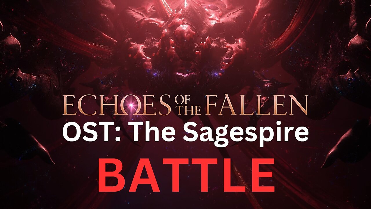 FF16 Echoes of the Fallen OST: Sagespire Battle