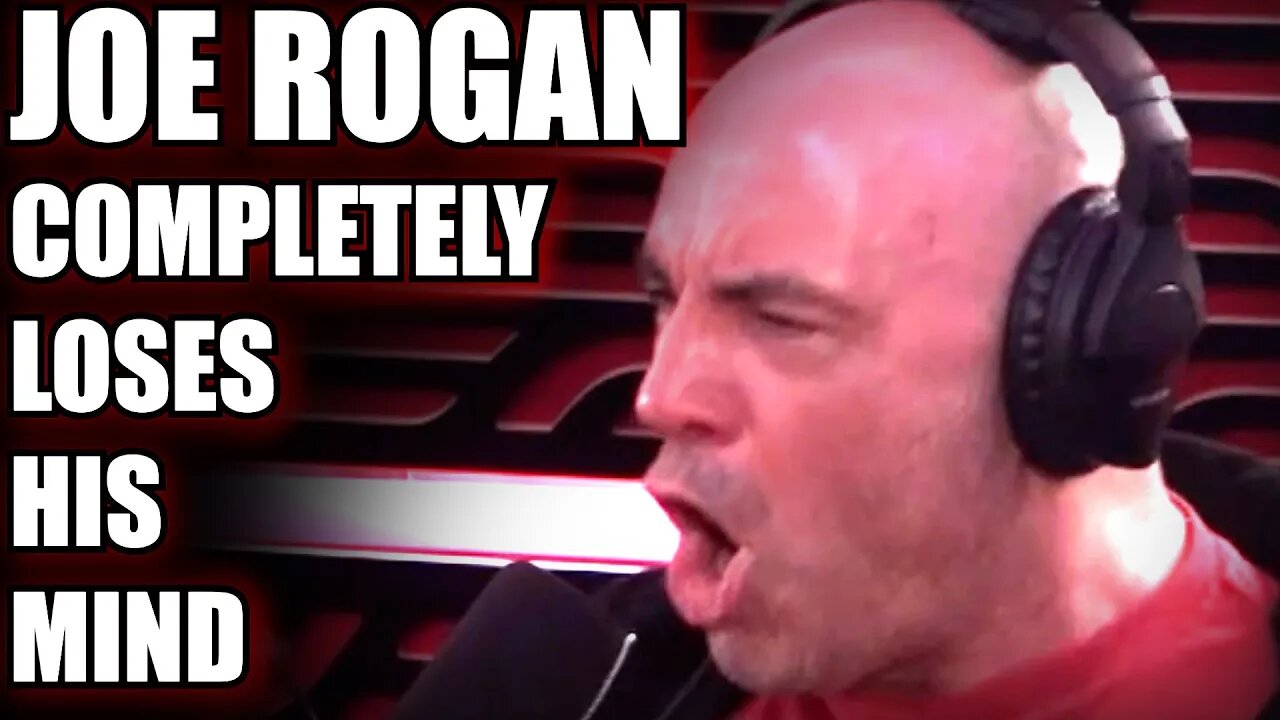 Joe Rogan Completely Loses His Mind