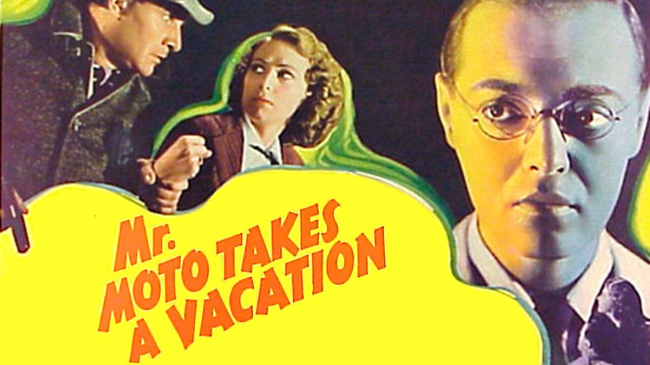 Mr. Moto Takes A Vacation (1939) Peter Lorre