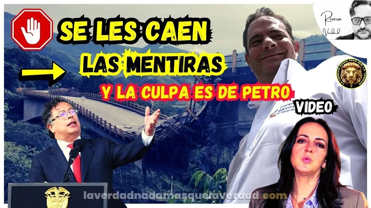 SE LES CAEN LAS MENTIRAS Y LA CULPA ES DE PETRO