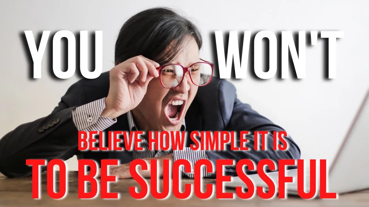 You Wont Believe How Simple it is to be Successful