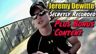 Jeremy Dewitte Recorded Phone Call Plus Bonus Content