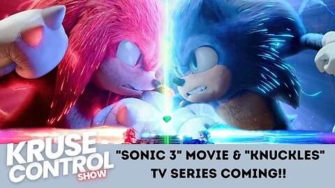 Sonic the Hedgehog 3 and a KNUCKLES TV SHOW!