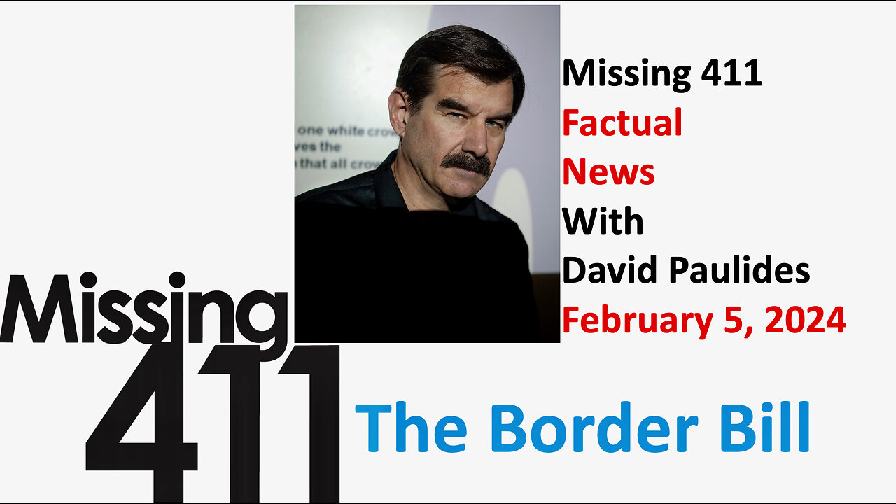 Missing 411 Factual News with David Paulides, February 5, 2024