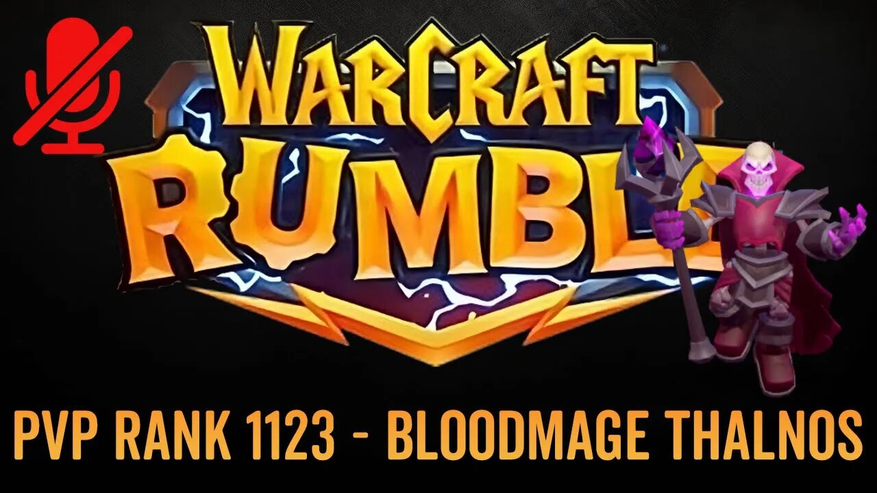 WarCraft Rumble - No Commentary Gameplay - Bloodmage Thalnos - PVP Rank 1123