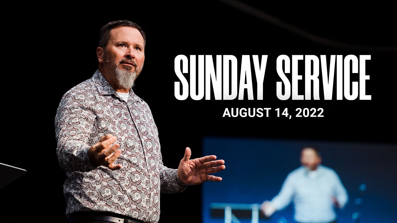 Sunday Service | 08-14-22 | Tom Laipply