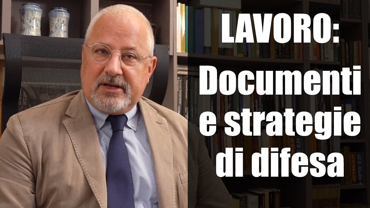 LAVORO: Documenti e strategie per difendersi