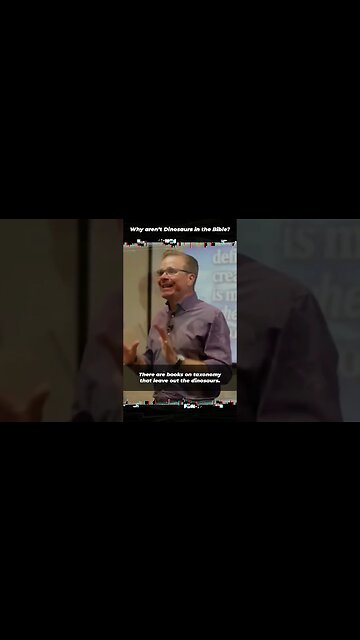 How come we don't read about the dinosaurs in the Bible?