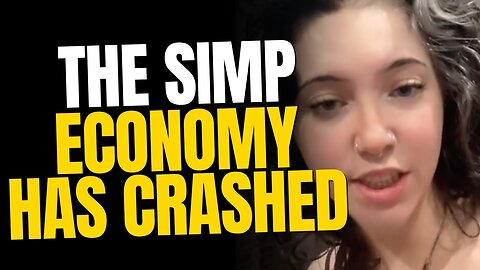 The Simp Economy has Crashed