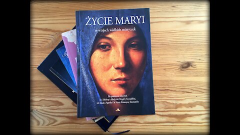 Mówiąc krótko: O życiu Maryi według mistyczek oraz cztery inne książki o Matce Bożej