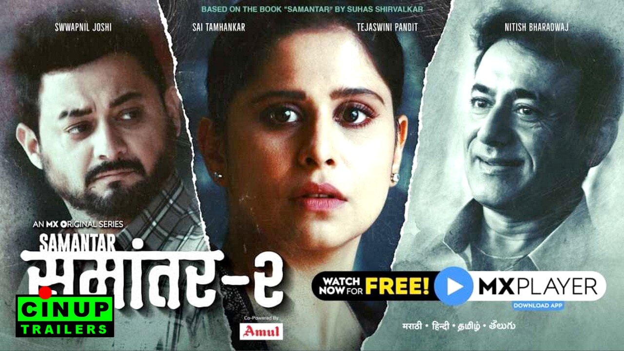 Samantar 2 Official Trailer Hindi Swwapnil Joshi, Sai Nitish Bharadwaj by CinUP