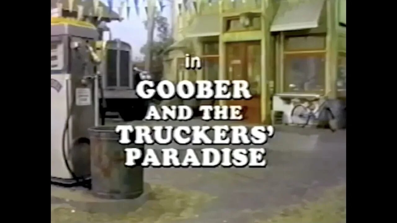 Goober And The Truckers' Paradise Theme Song (1978)