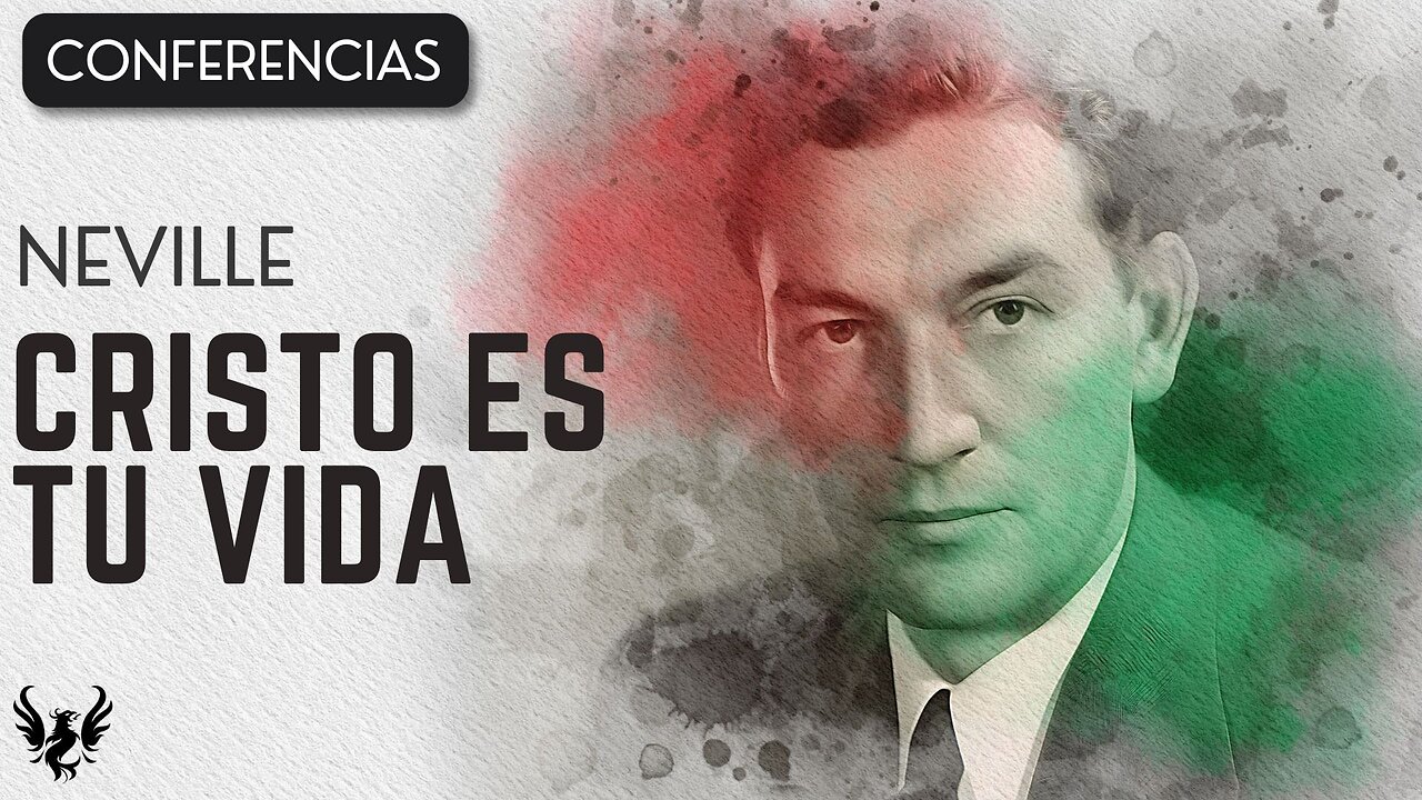 💥 CRISTO ES TU VIDA ❯ Neville Goddard ❯ CONFERENCIA COMPLETA 📚