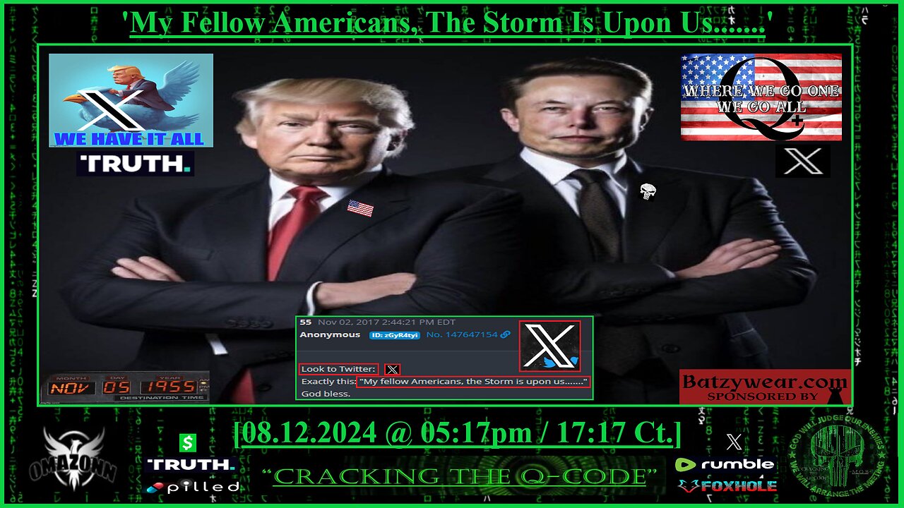 "CRACKING THE Q-CODE" - 'My Fellow Americans, The Storm Is Upon Us.......'