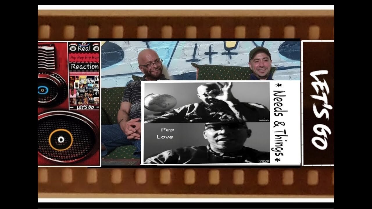 #6 REAL Hip-Hop Rap REACTION - Pep Love - Needs & Things