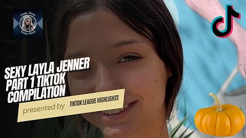 The Layla Jenner TikTok Compilation Pt. 1 🔥 | Must-Watch Viral Moments! 