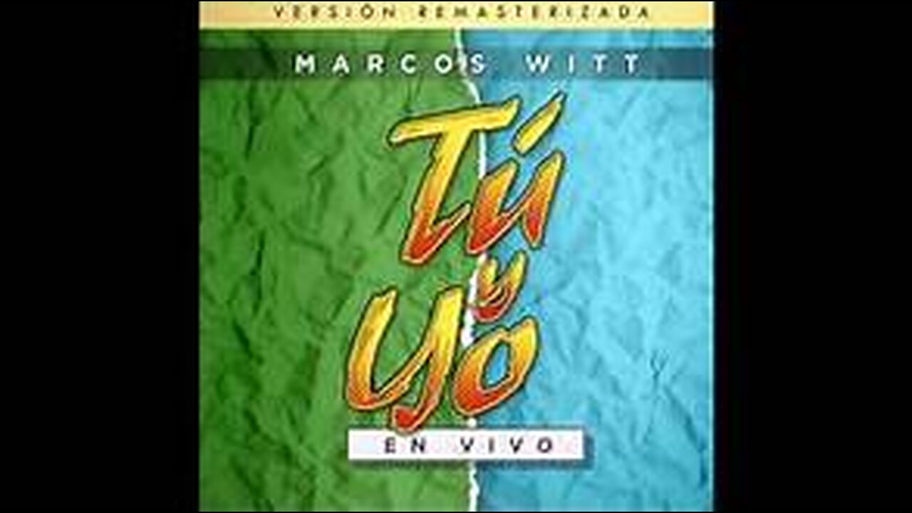 Marcos Witt - Tú y Yo Álbum Concierto