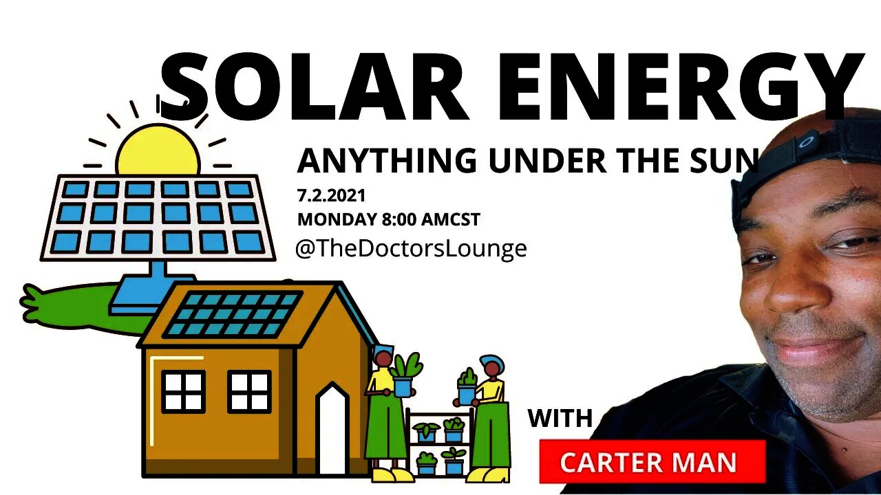 SOLAR ENERGY w/ Carter Mann