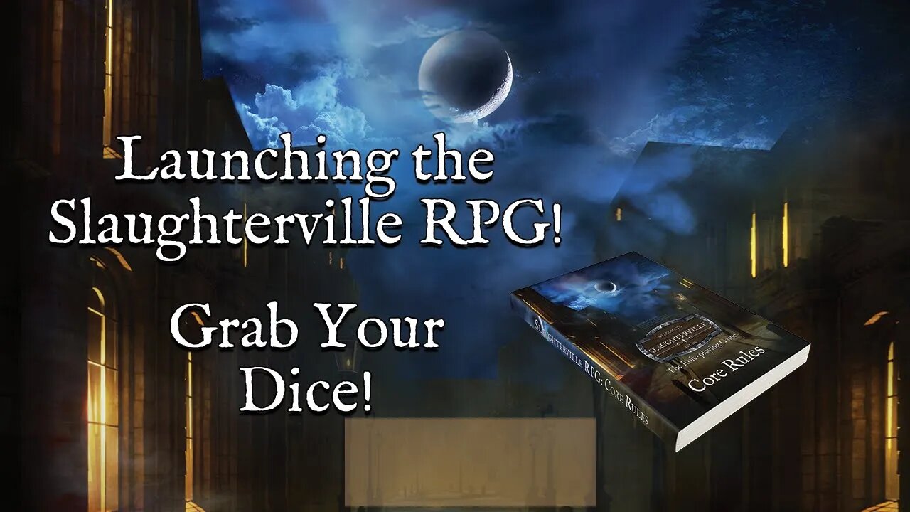 Slaughterville RPG Launch!