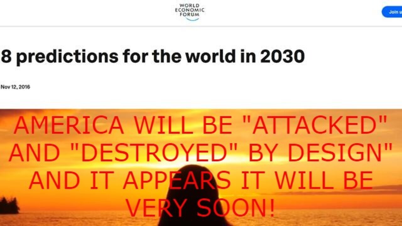 AMERICA WILL BE "ATTACKED" AND "DESTROYED" BY DESIGN" AND IT APPEARS IT WILL BE VERY SOON!