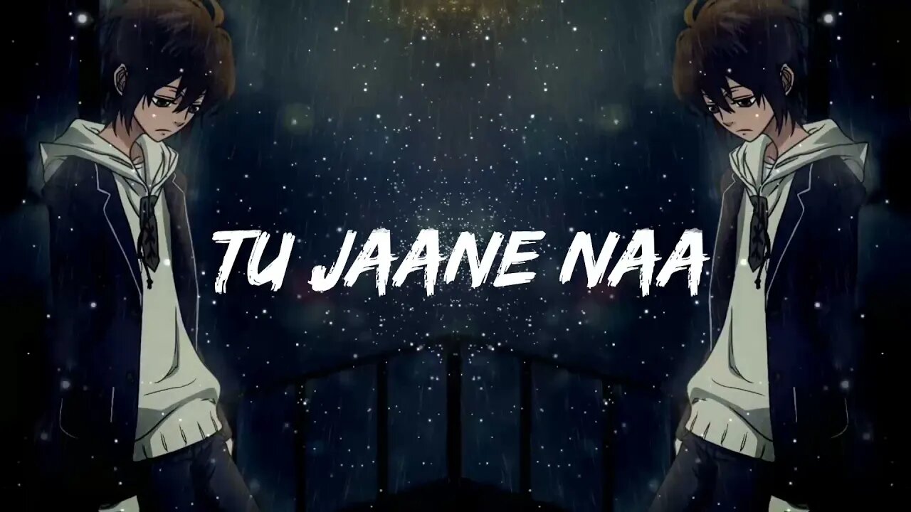 Tu Jaane Na - Atif Aslam || Lyrics || Indian LoFi || Bollywood LoFi || Lyrica Music