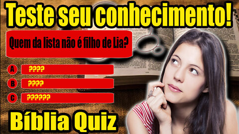 Teste seu conhecimento! 8 perguntas do livro sagrado BÍBLIA QUIZ #2