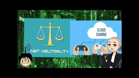 How Cloud Gaming Will Take Over, Net Neutrality and the Future of the Internet